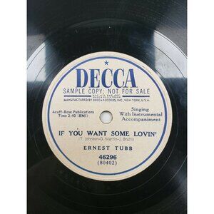 78 RPM If You Want Some Lovin'-Don't Stay Too Long-Ernest Tubb-Sample Copy(R114)